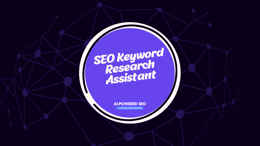 SEO Keyword Research Assistant